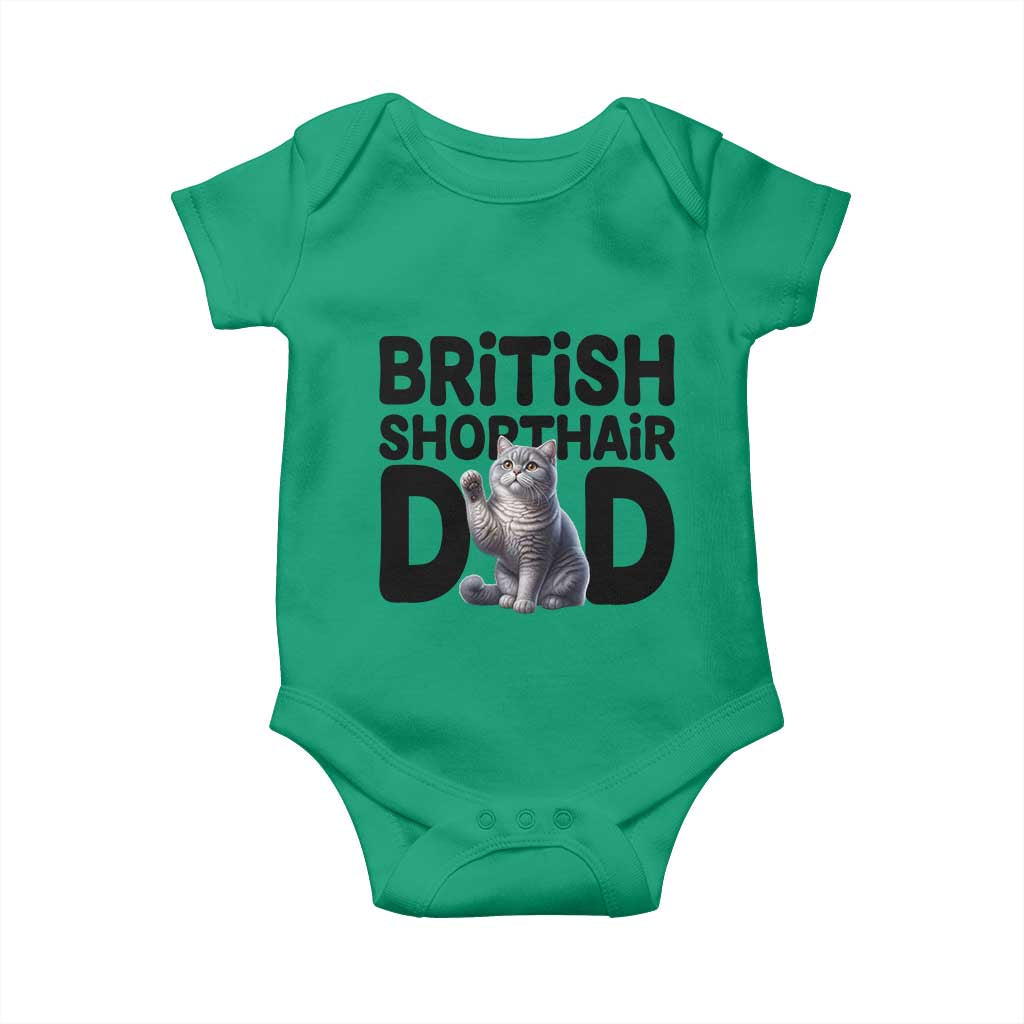 Proud British Shorthair Dad Baby Onesie Cute Cat Fathers Day Gift TS12 Irish Green Print Your Wear