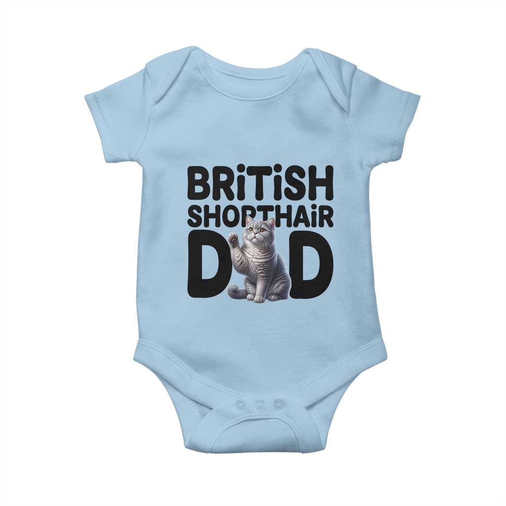 Proud British Shorthair Dad Baby Onesie Cute Cat Fathers Day Gift TS12 Light Blue Print Your Wear