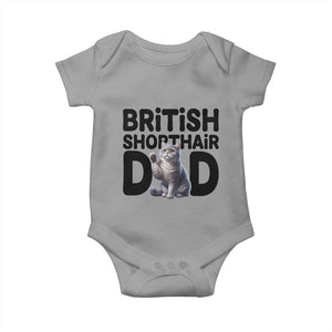 Proud British Shorthair Dad Baby Onesie Cute Cat Fathers Day Gift TS12 Sport Gray Print Your Wear