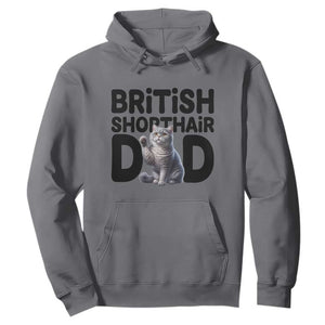 Proud British Shorthair Dad Hoodie Cute Cat Fathers Day Gift TS12 Charcoal Print Your Wear