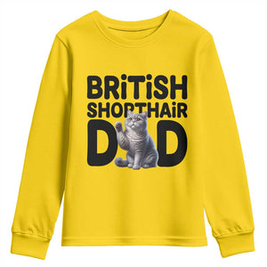 Proud British Shorthair Dad Youth Sweatshirt Cute Cat Fathers Day Gift TS12 Daisy Print Your Wear