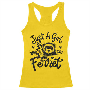 Just a Girl Who Loves Ferrets Racerback Tank Top Exotic Pet Owner Gift TS12 Daisy Print Your Wear
