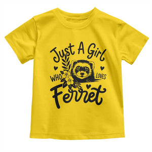 Just a Girl Who Loves Ferrets Toddler T Shirt Exotic Pet Owner Gift TS12 Daisy Print Your Wear