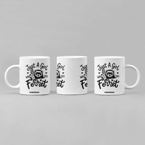 Just a Girl Who Loves Ferrets Coffee Mug Exotic Pet Owner Gift TS12 Print Your Wear