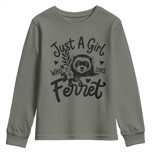 Just a Girl Who Loves Ferrets Youth Sweatshirt Exotic Pet Owner Gift TS12 Military Green Print Your Wear