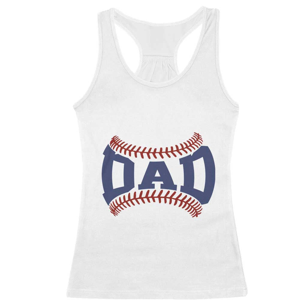 Proud Baseball Dad Racerback Tank Top Game Day Gift For Him TS12 White Print Your Wear