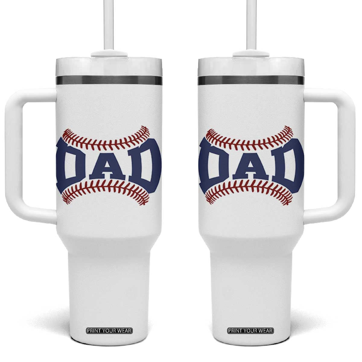 Proud Baseball Dad Tumbler With Handle Game Day Gift For Him TS12 One Size: 40 oz White Print Your Wear