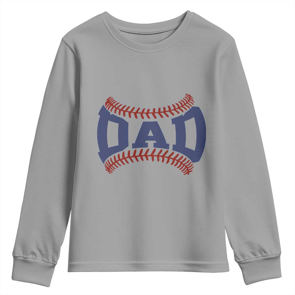 Proud Baseball Dad Youth Sweatshirt Game Day Gift For Him TS12 Sport Gray Print Your Wear