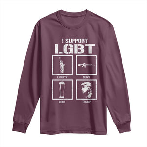 I Support LGBT Liberty Guns Beer Trump Long Sleeve Shirt Funny Patriotic Parody Graphic TS12 Maroon Print Your Wear