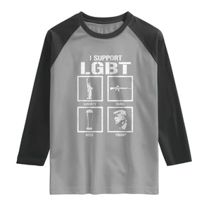 I Support LGBT Liberty Guns Beer Trump Raglan Shirt Funny Patriotic Parody Graphic TS12 Sport Gray Black Print Your Wear