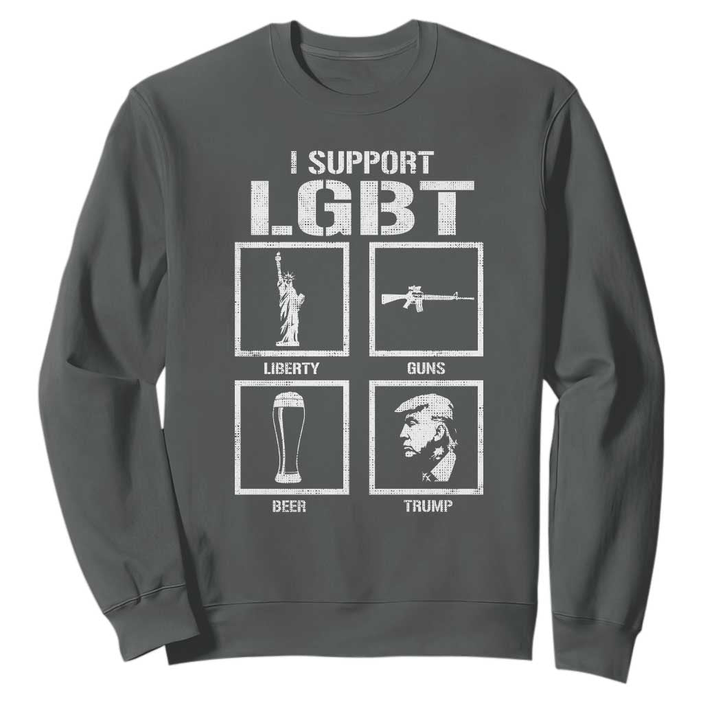 I Support LGBT Liberty Guns Beer Trump Sweatshirt Funny Patriotic Parody Graphic TS12 Dark Heather Print Your Wear
