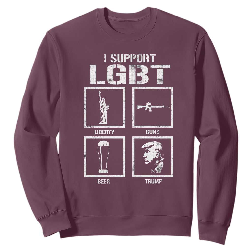 I Support LGBT Liberty Guns Beer Trump Sweatshirt Funny Patriotic Parody Graphic TS12 Maroon Print Your Wear