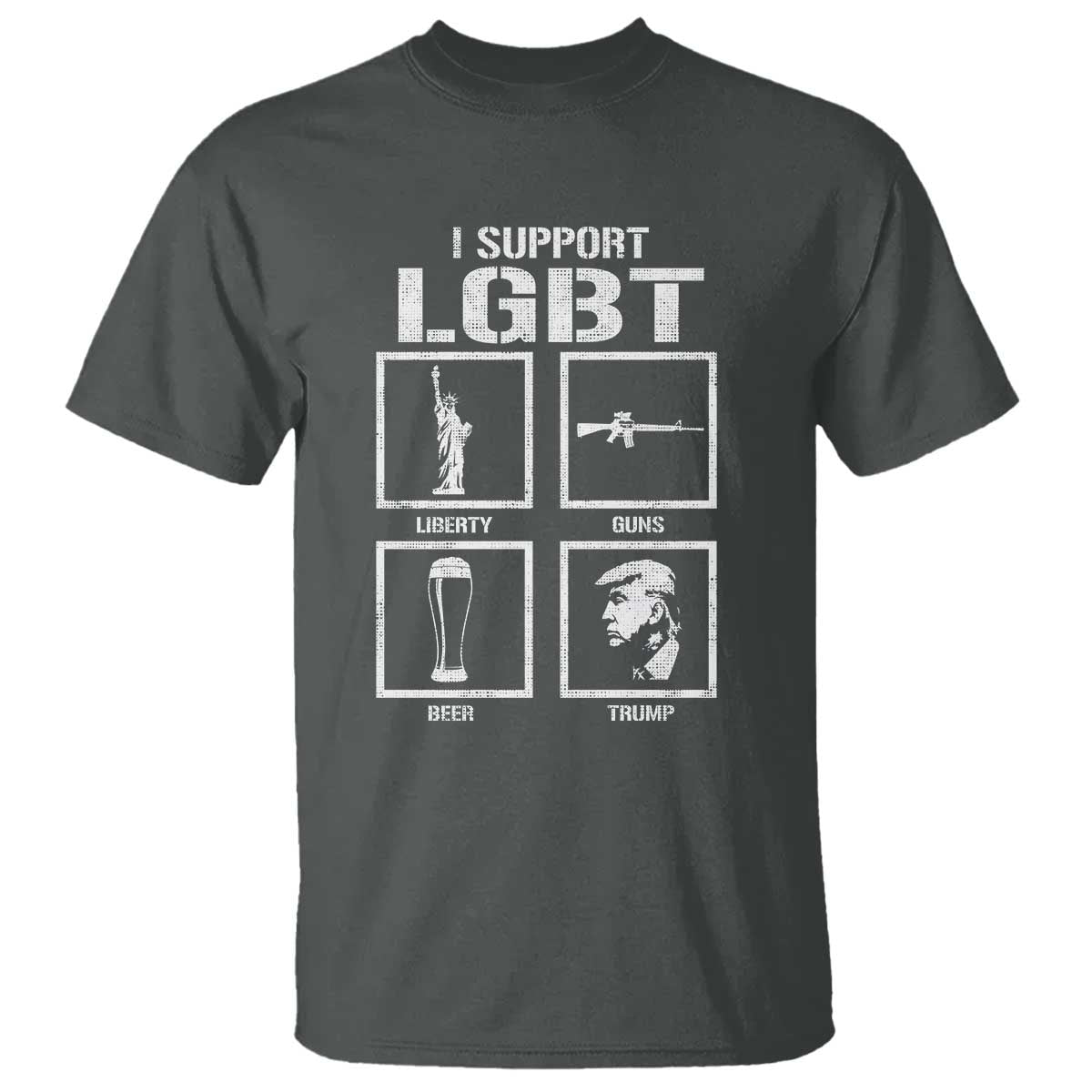 I Support LGBT Liberty Guns Beer Trump T Shirt Funny Patriotic Parody Graphic TS12 Dark Heather Print Your Wear
