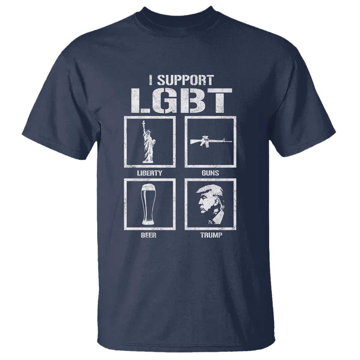 I Support LGBT Liberty Guns Beer Trump T Shirt Funny Patriotic Parody Graphic TS12 Navy Print Your Wear