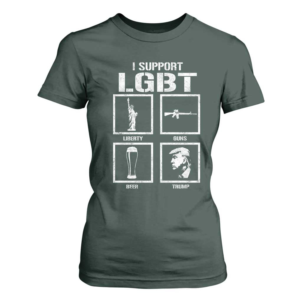 I Support LGBT Liberty Guns Beer Trump T Shirt For Women Funny Patriotic Parody Graphic TS12 Dark Forest Green Print Your Wear