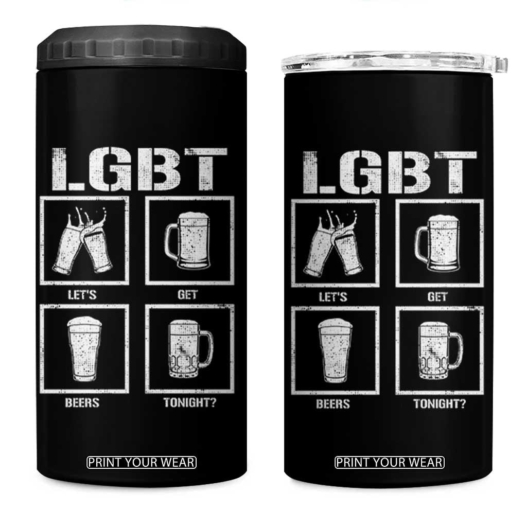 LGBT Let's Get Beers Tonight 4 in 1 Can Cooler Tumbler Funny Beer Drinking TS12 One Size: 16 oz Black Print Your Wear