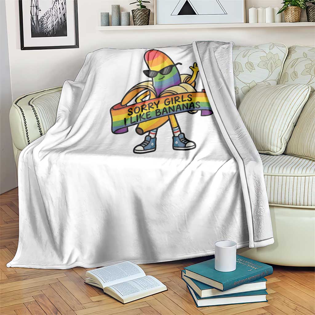 Sorry Girls I Like Bananas Throw Blanket Funny LGBTQ Graphic TS12 Print Your Wear