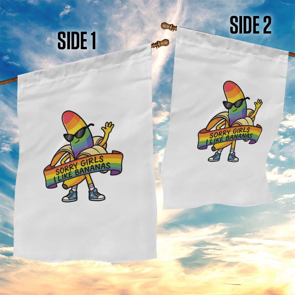 Sorry Girls I Like Bananas Garden Flag Funny LGBTQ Graphic TS12 Print Your Wear