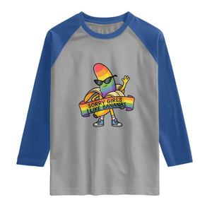Sorry Girls I Like Bananas Raglan Shirt Funny LGBTQ Graphic TS12 Sport Gray Royal Print Your Wear