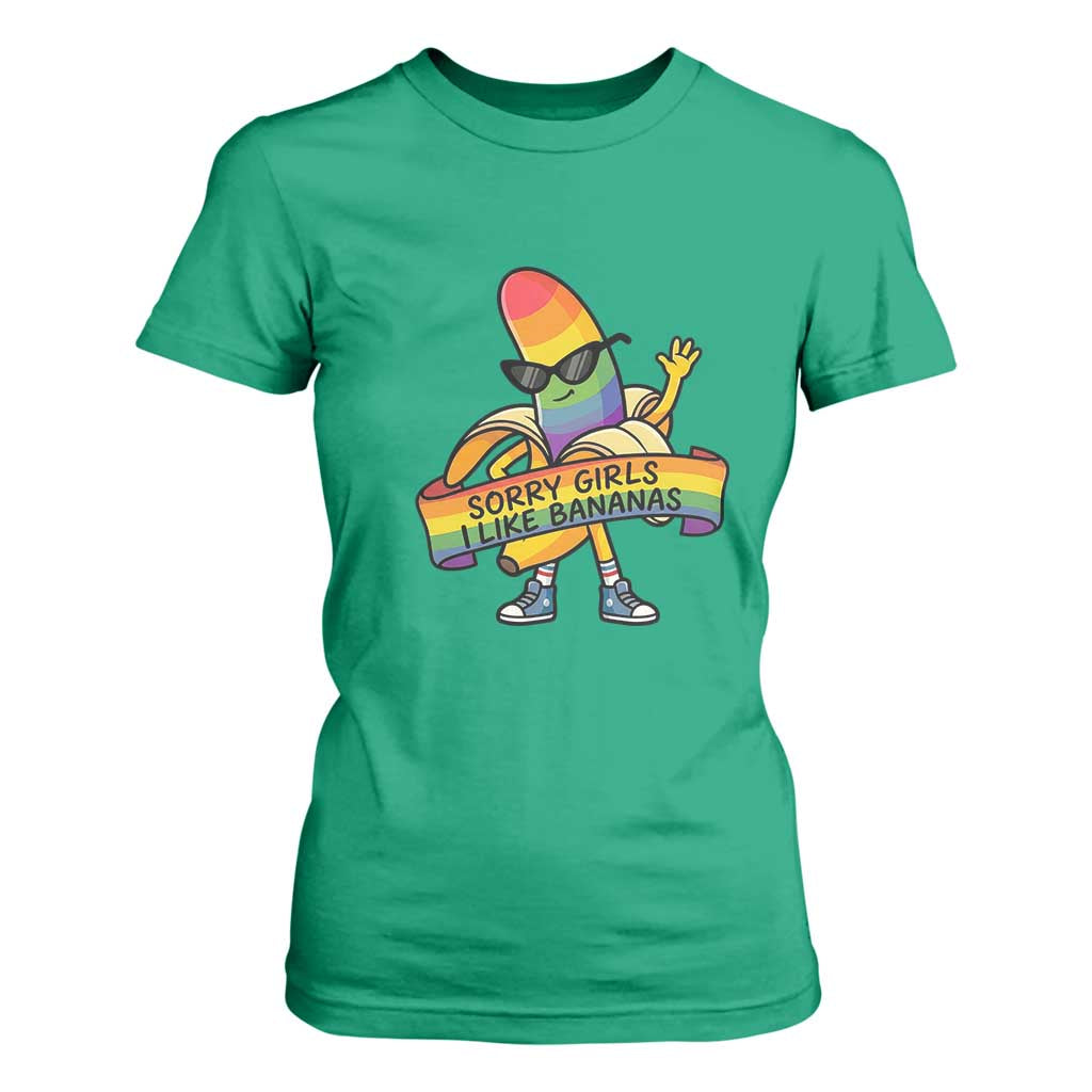 Sorry Girls I Like Bananas T Shirt For Women Funny LGBTQ Graphic TS12 Irish Green Print Your Wear