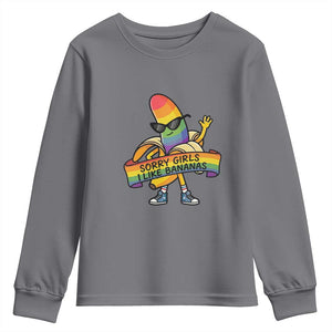 Sorry Girls I Like Bananas Youth Sweatshirt Funny LGBTQ Graphic TS12 Charcoal Print Your Wear