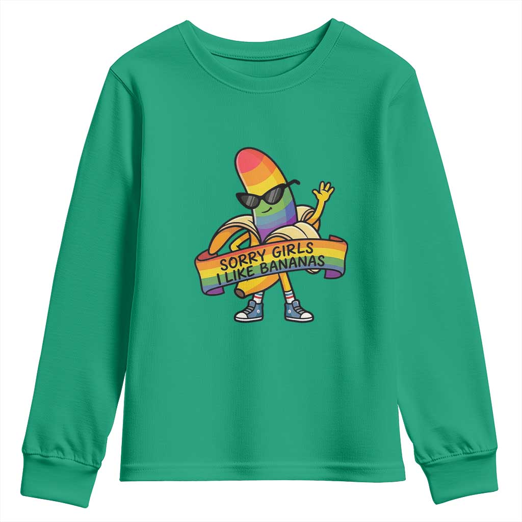Sorry Girls I Like Bananas Youth Sweatshirt Funny LGBTQ Graphic TS12 Irish Green Print Your Wear