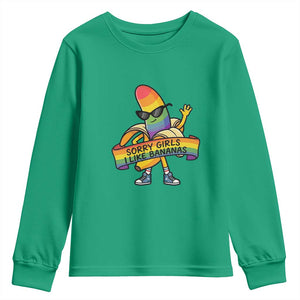 Sorry Girls I Like Bananas Youth Sweatshirt Funny LGBTQ Graphic TS12 Irish Green Print Your Wear