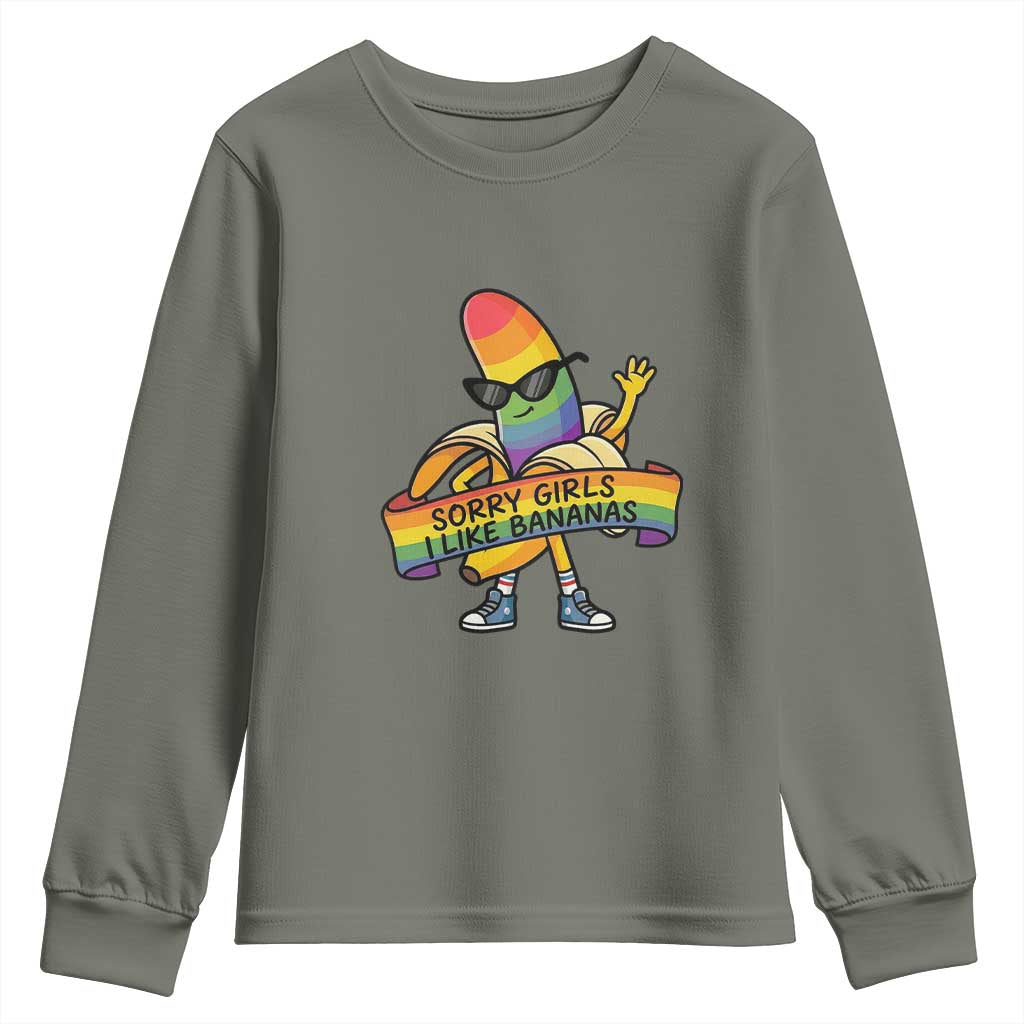 Sorry Girls I Like Bananas Youth Sweatshirt Funny LGBTQ Graphic TS12 Military Green Print Your Wear