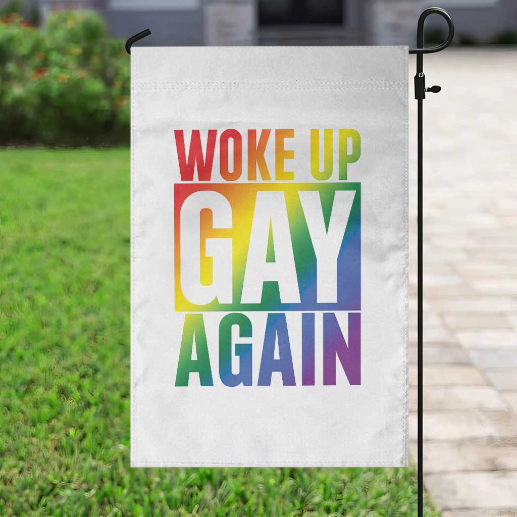 Funny LGBTQ Pride Month Garden Flag Woke Up Gay Again TS12 Print Your Wear