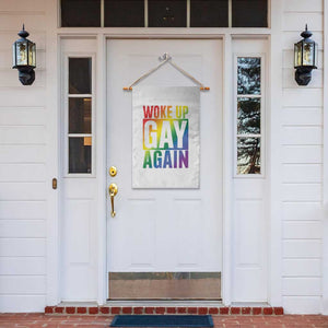Funny LGBTQ Pride Month Garden Flag Woke Up Gay Again TS12 Print Your Wear