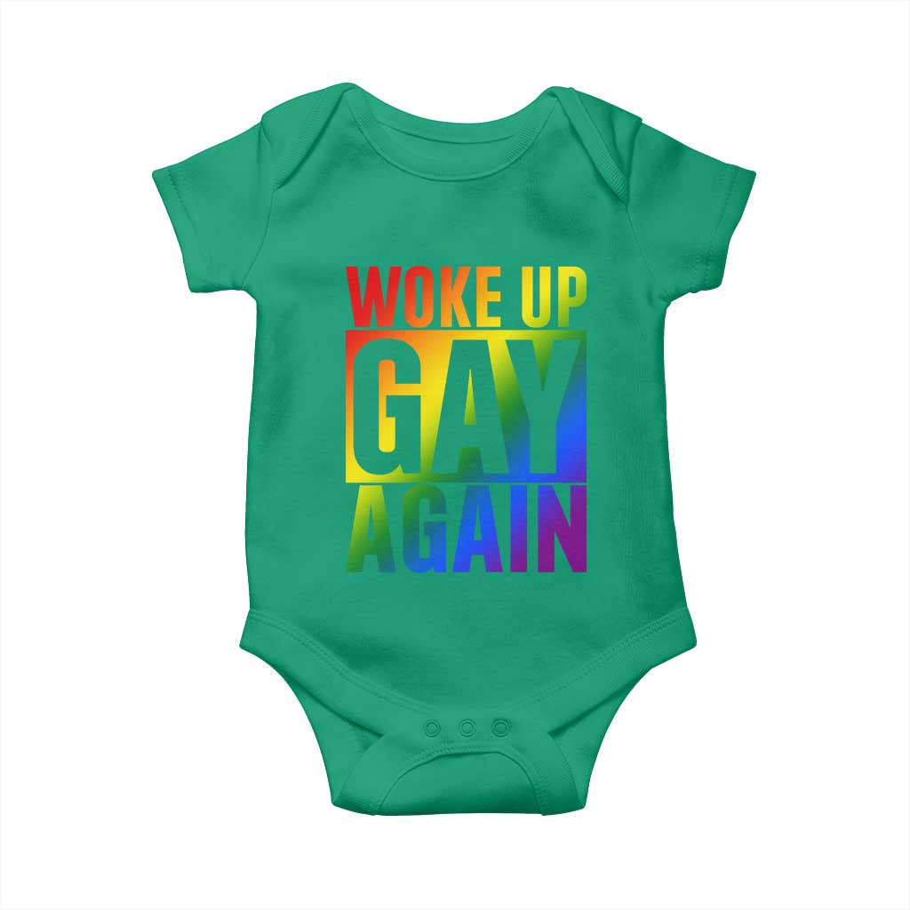 Funny LGBTQ Pride Month Baby Onesie Woke Up Gay Again TS12 Irish Green Print Your Wear