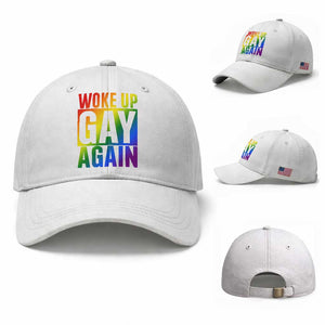 Funny LGBTQ Pride Month Baseball Cap Woke Up Gay Again TS12 Baseball Cap Universal Fit White Print Your Wear