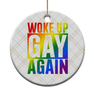 Funny LGBTQ Pride Month Ceramic Ornament Woke Up Gay Again TS12 1pc Christmas Plaid Print Your Wear