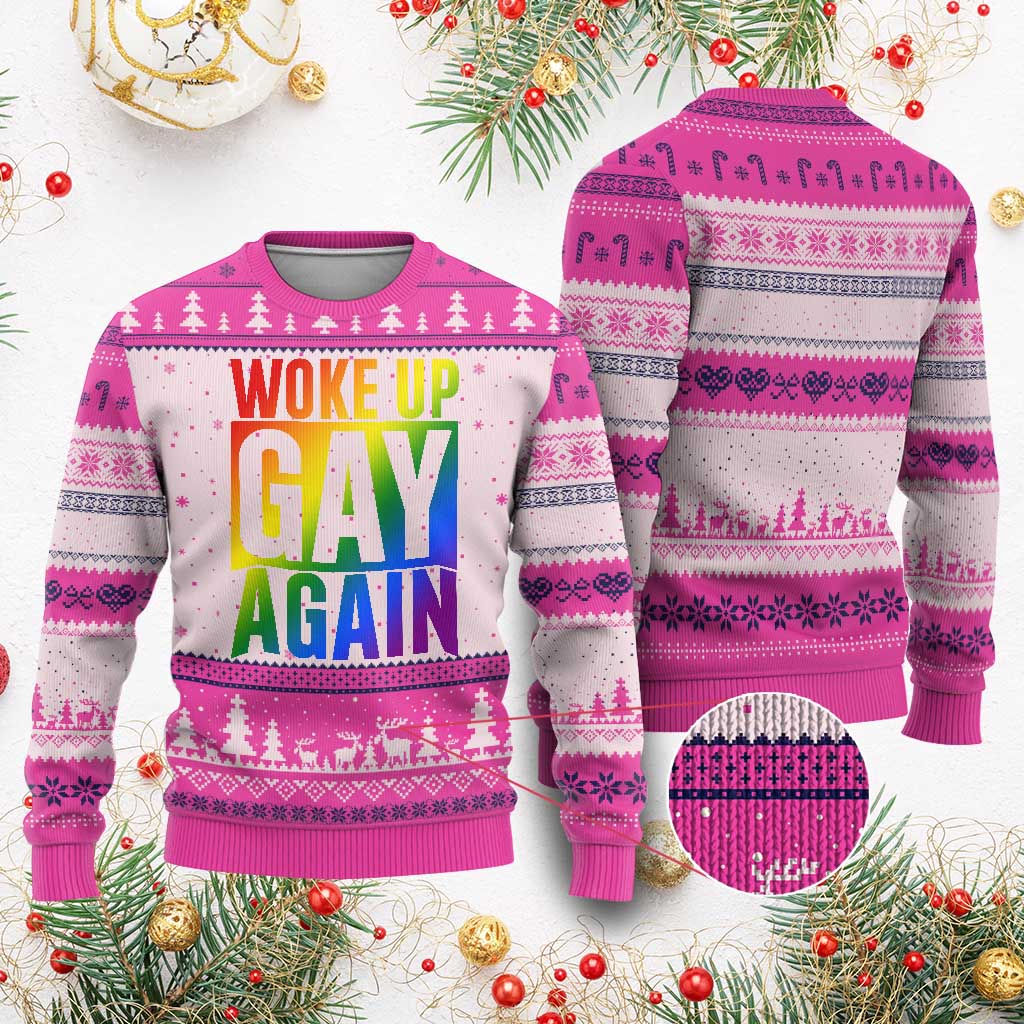 Funny LGBTQ Pride Month Ugly Christmas Sweater Woke Up Gay Again TS12 Hot Pink Print Your Wear