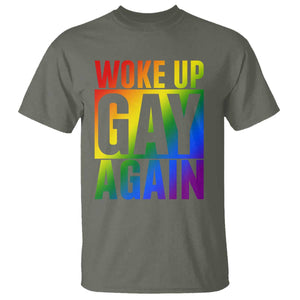 Funny LGBTQ Pride Month T Shirt Woke Up Gay Again TS12 Military Green Print Your Wear