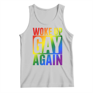 Funny LGBTQ Pride Month Tank Top Woke Up Gay Again