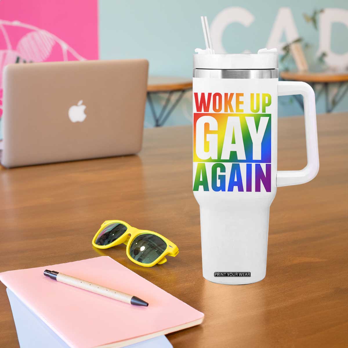 Funny LGBTQ Pride Month Tumbler With Handle Woke Up Gay Again TS12 Print Your Wear