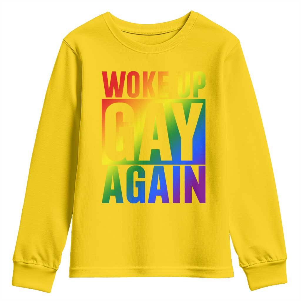 Funny LGBTQ Pride Month Youth Sweatshirt Woke Up Gay Again TS12 Daisy Print Your Wear