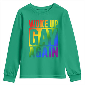 Funny LGBTQ Pride Month Youth Sweatshirt Woke Up Gay Again TS12 Irish Green Print Your Wear