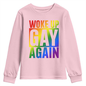 Funny LGBTQ Pride Month Youth Sweatshirt Woke Up Gay Again TS12 Light Pink Print Your Wear