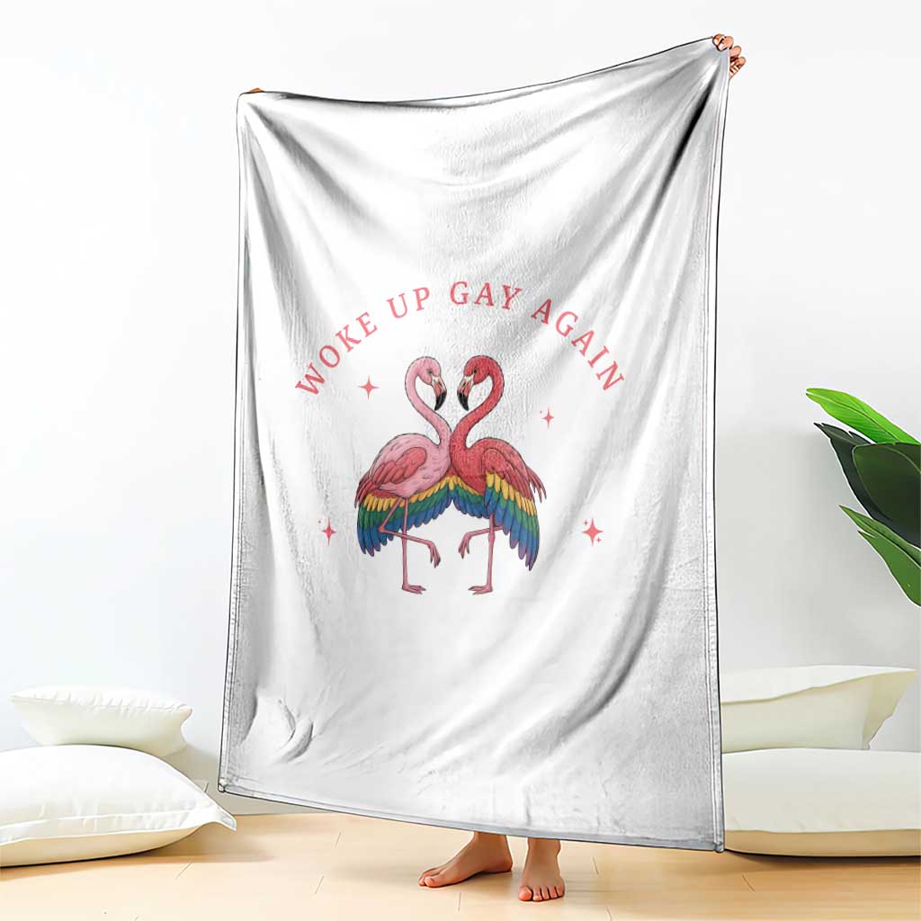 Funny Flamingos Woke Up Gay Again Throw Blanket Gift For Queer Bird Lovers TS12 Print Your Wear