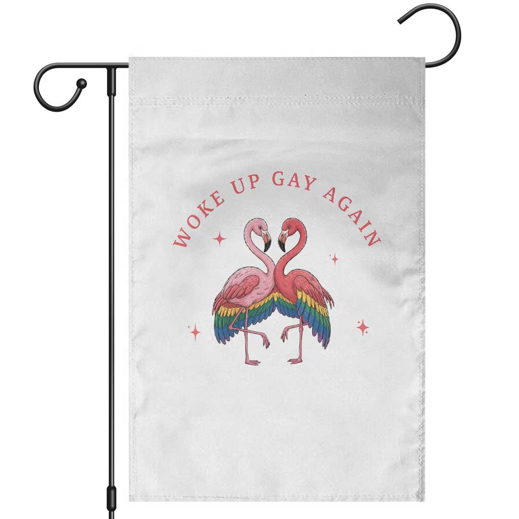 Funny Flamingos Woke Up Gay Again Garden Flag Gift For Queer Bird Lovers TS12 White Print Your Wear