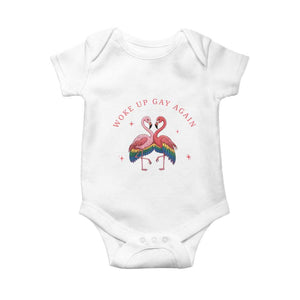 Funny Flamingos Woke Up Gay Again Baby Onesie Gift For Queer Bird Lovers TS12 White Print Your Wear