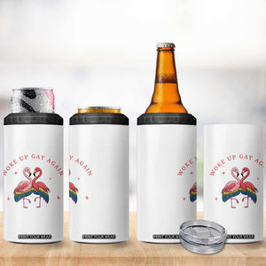 Funny Flamingos Woke Up Gay Again 4 in 1 Can Cooler Tumbler Gift For Queer Bird Lovers TS12 Print Your Wear