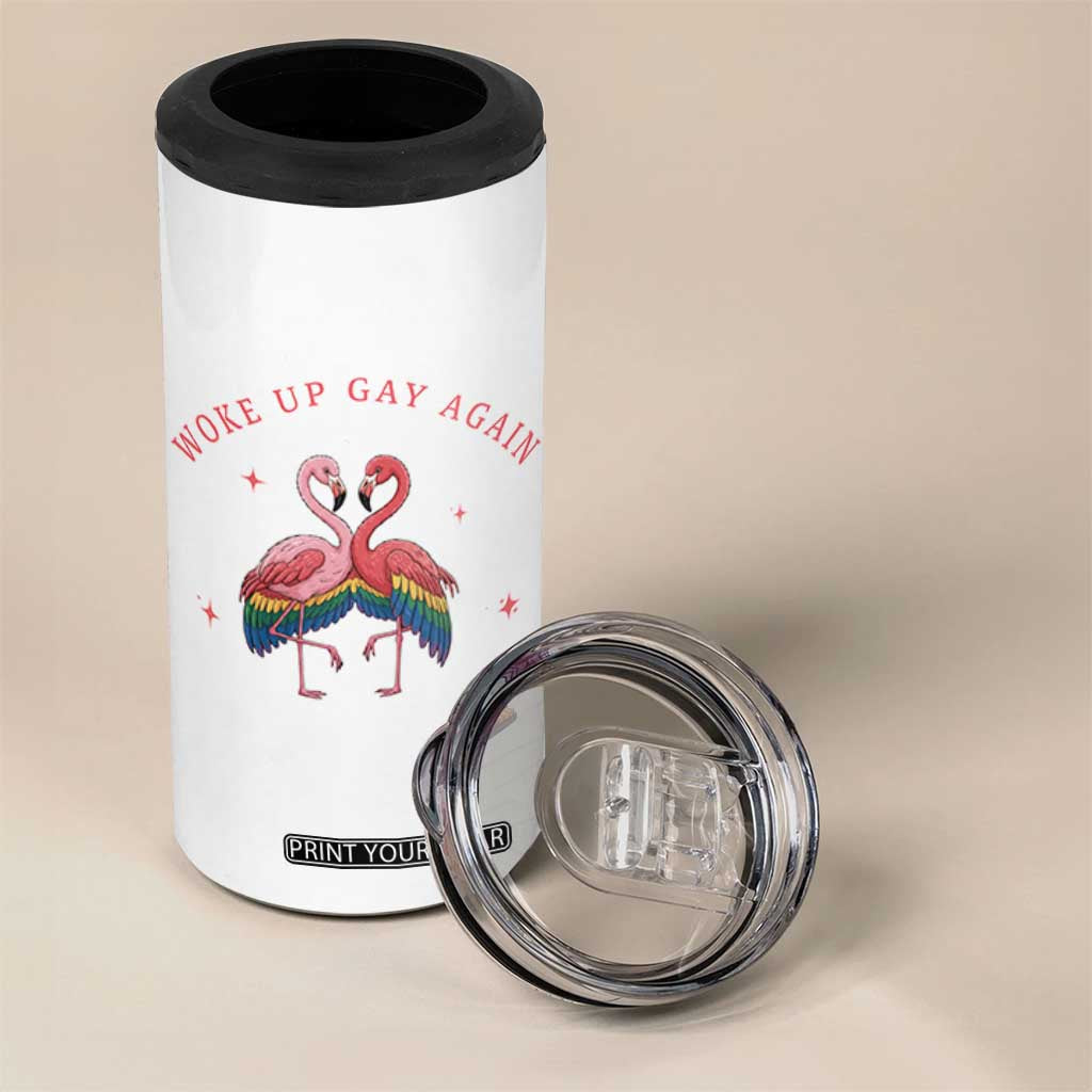 Funny Flamingos Woke Up Gay Again 4 in 1 Can Cooler Tumbler Gift For Queer Bird Lovers TS12 Print Your Wear