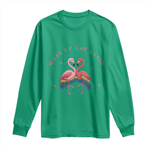 Funny Flamingos Woke Up Gay Again Long Sleeve Shirt Gift For Queer Bird Lovers TS12 Irish Green Print Your Wear