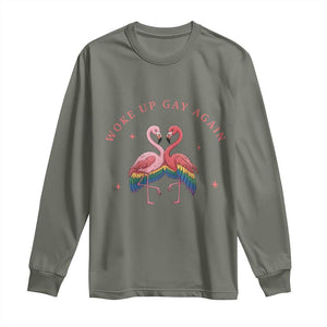 Funny Flamingos Woke Up Gay Again Long Sleeve Shirt Gift For Queer Bird Lovers TS12 Military Green Print Your Wear