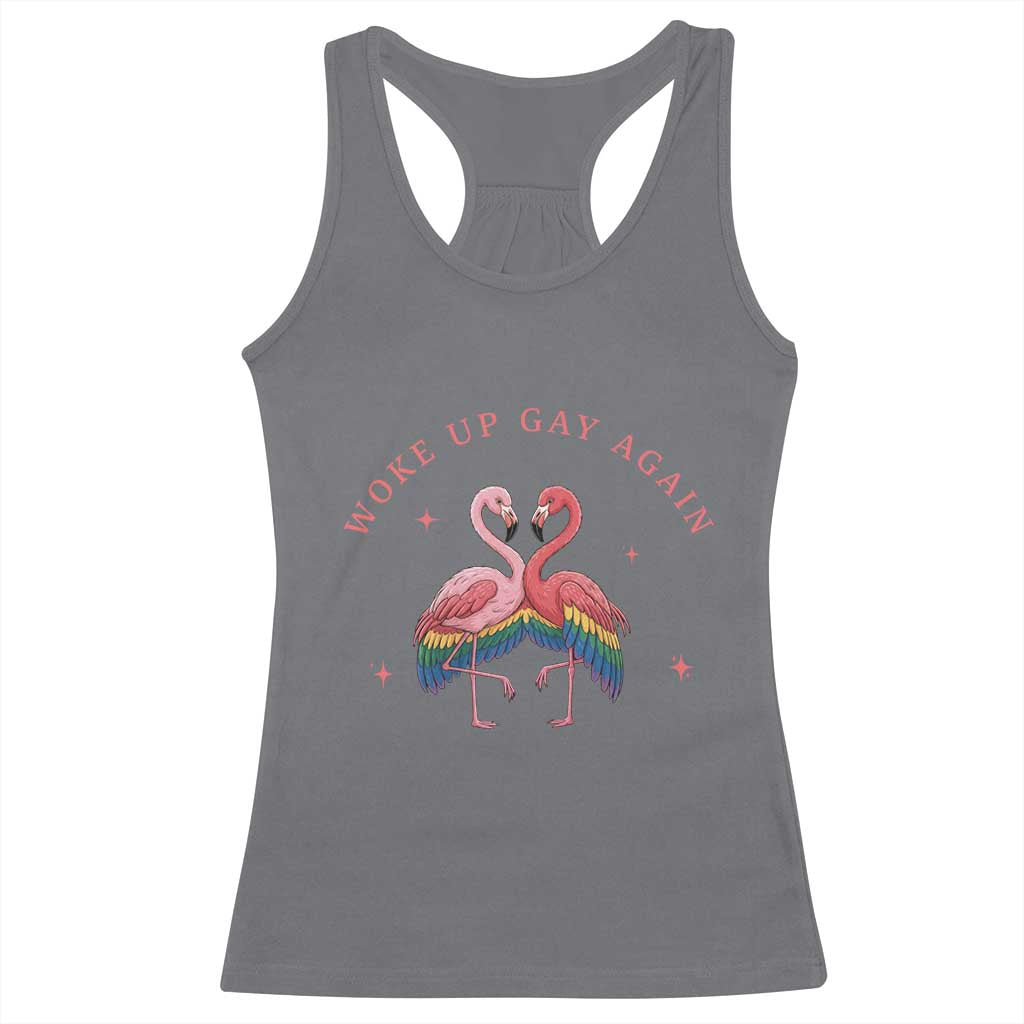 Funny Flamingos Woke Up Gay Again Racerback Tank Top Gift For Queer Bird Lovers TS12 Charcoal Print Your Wear