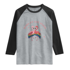 Funny Flamingos Woke Up Gay Again Raglan Shirt Gift For Queer Bird Lovers TS12 Heather Gray Black Print Your Wear
