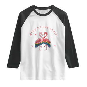 Funny Flamingos Woke Up Gay Again Raglan Shirt Gift For Queer Bird Lovers TS12 White Black Print Your Wear